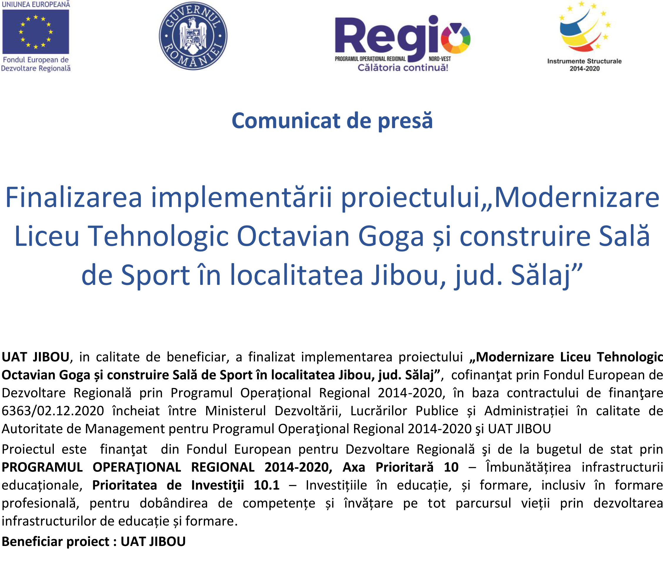 Finalizarea proiectului de modernizare a liceului și construirea sălii de sport în Jibou, Sălaj.